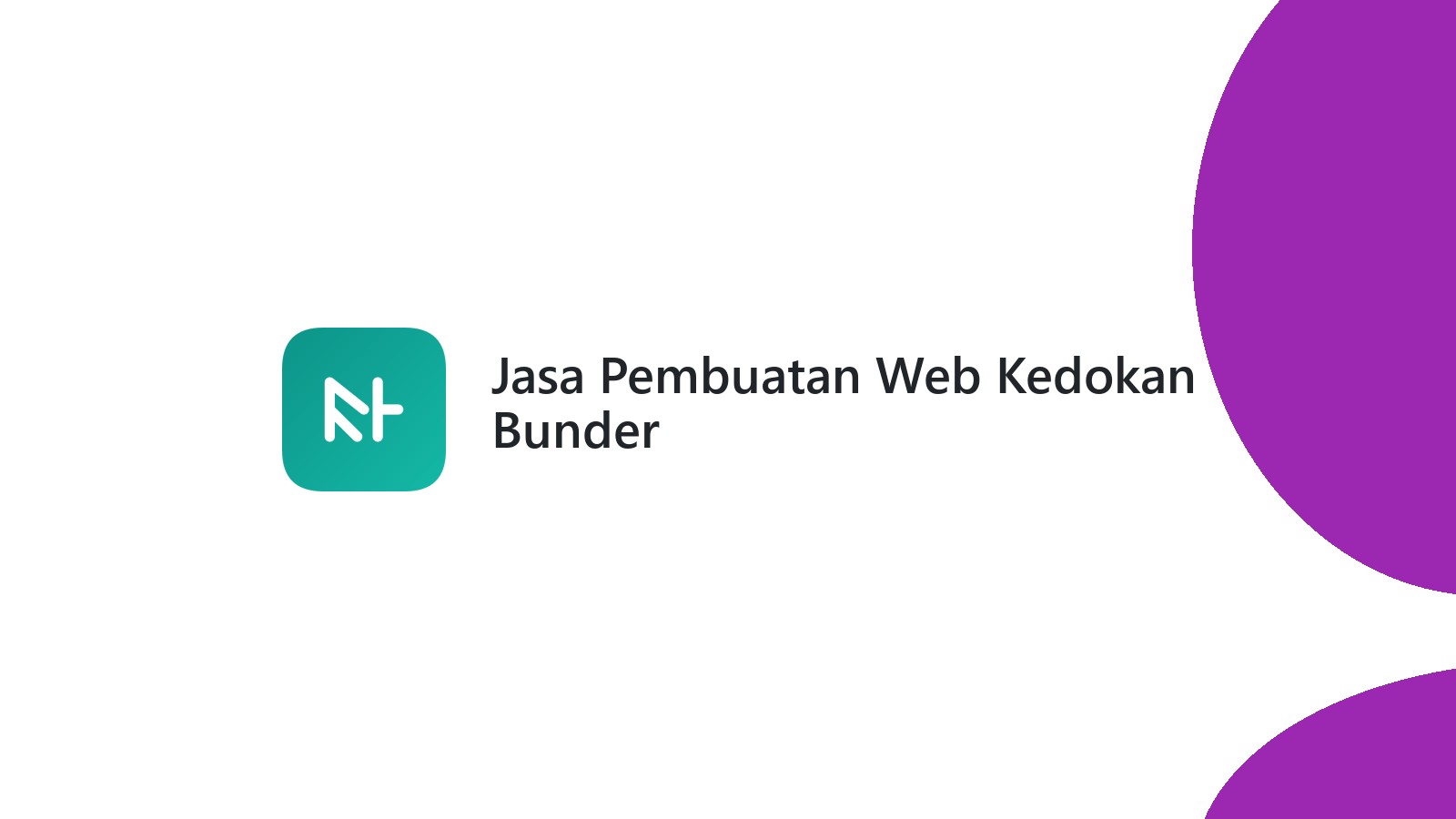 Jasa Pembuatan Web Kedokan Bunder