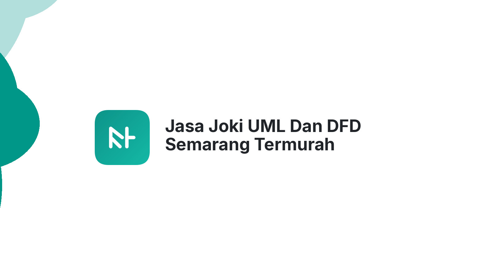 Jasa Joki UML Dan DFD Semarang Termurah