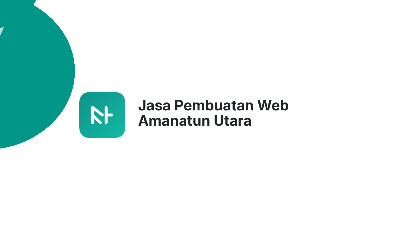Jasa Pembuatan Web Amanatun Utara