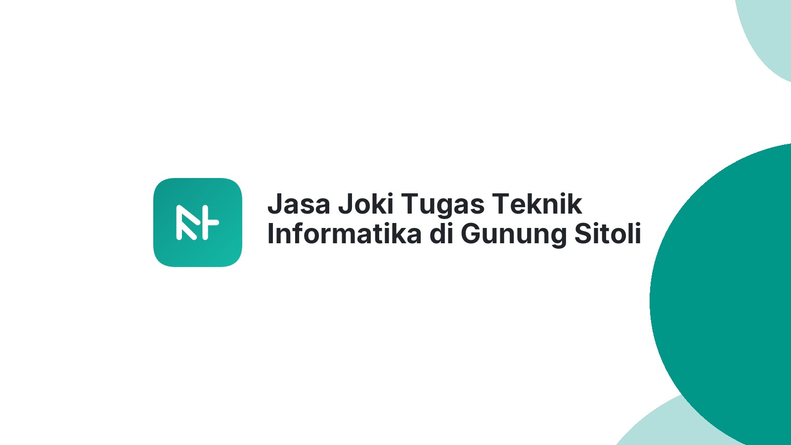 Jasa Joki Tugas Teknik Informatika di Gunung Sitoli