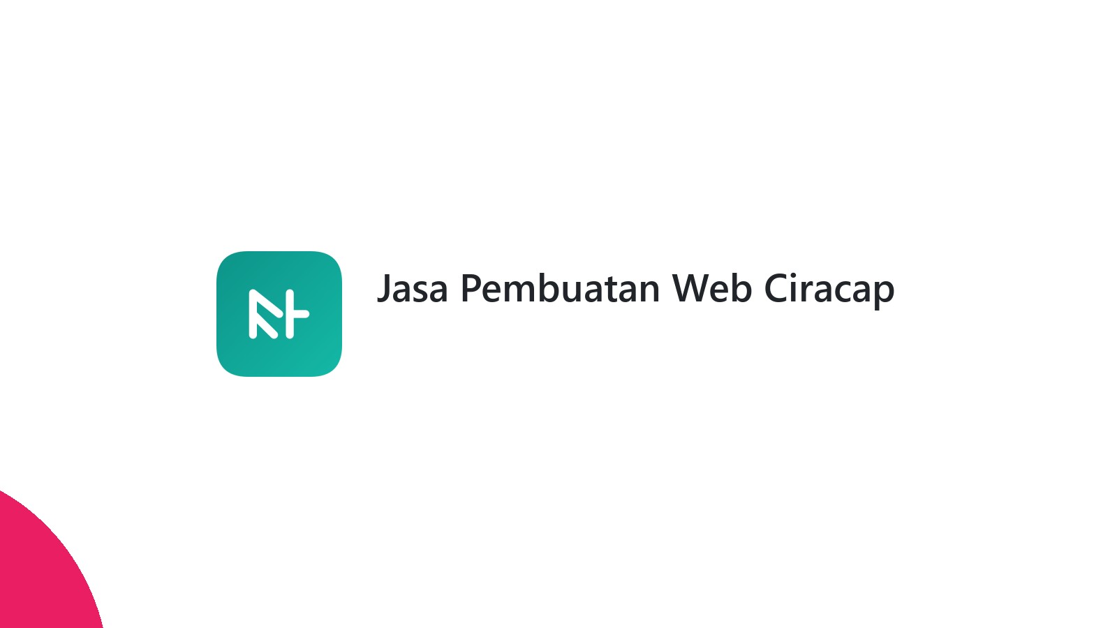 Jasa Pembuatan Web Ciracap