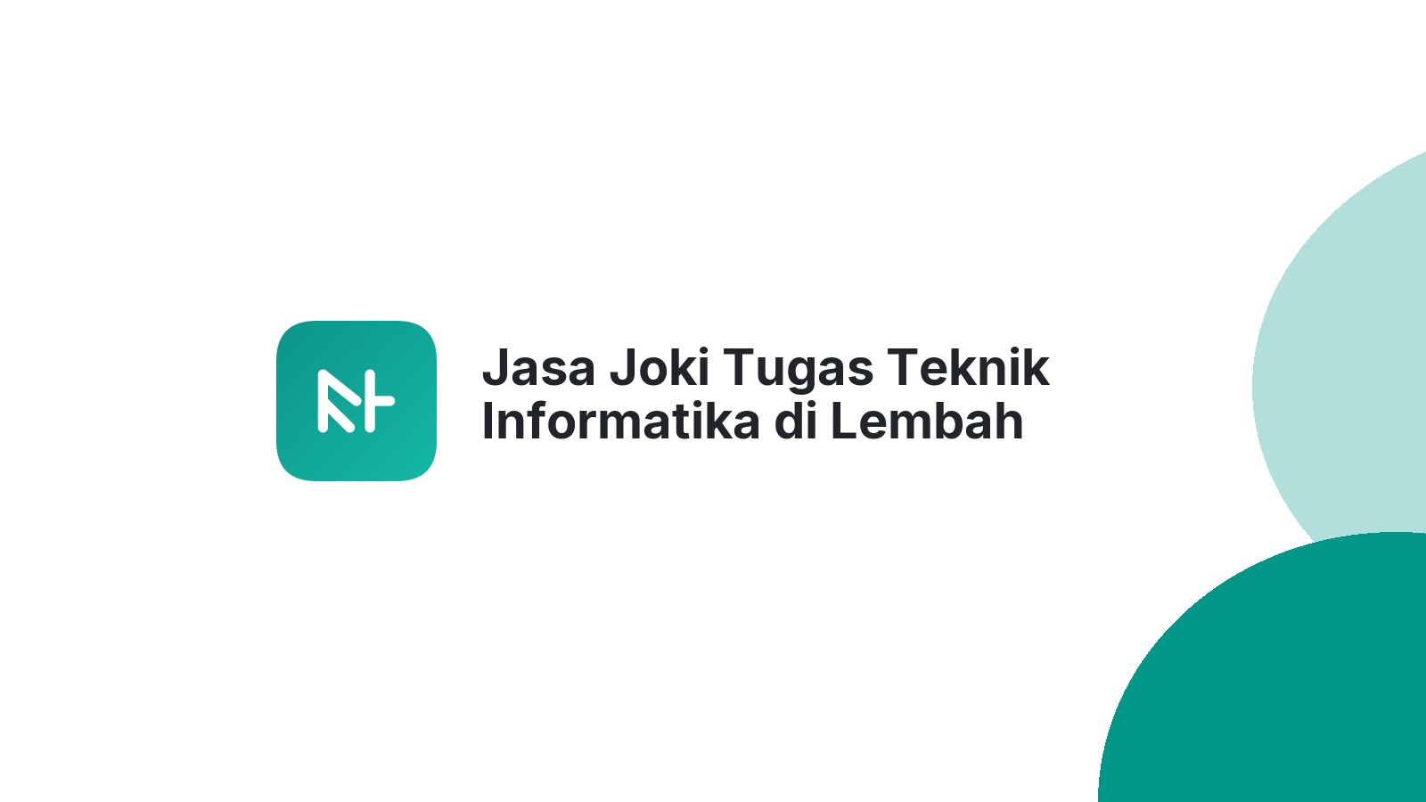 Jasa Joki Tugas Teknik Informatika di Lembah Masurai