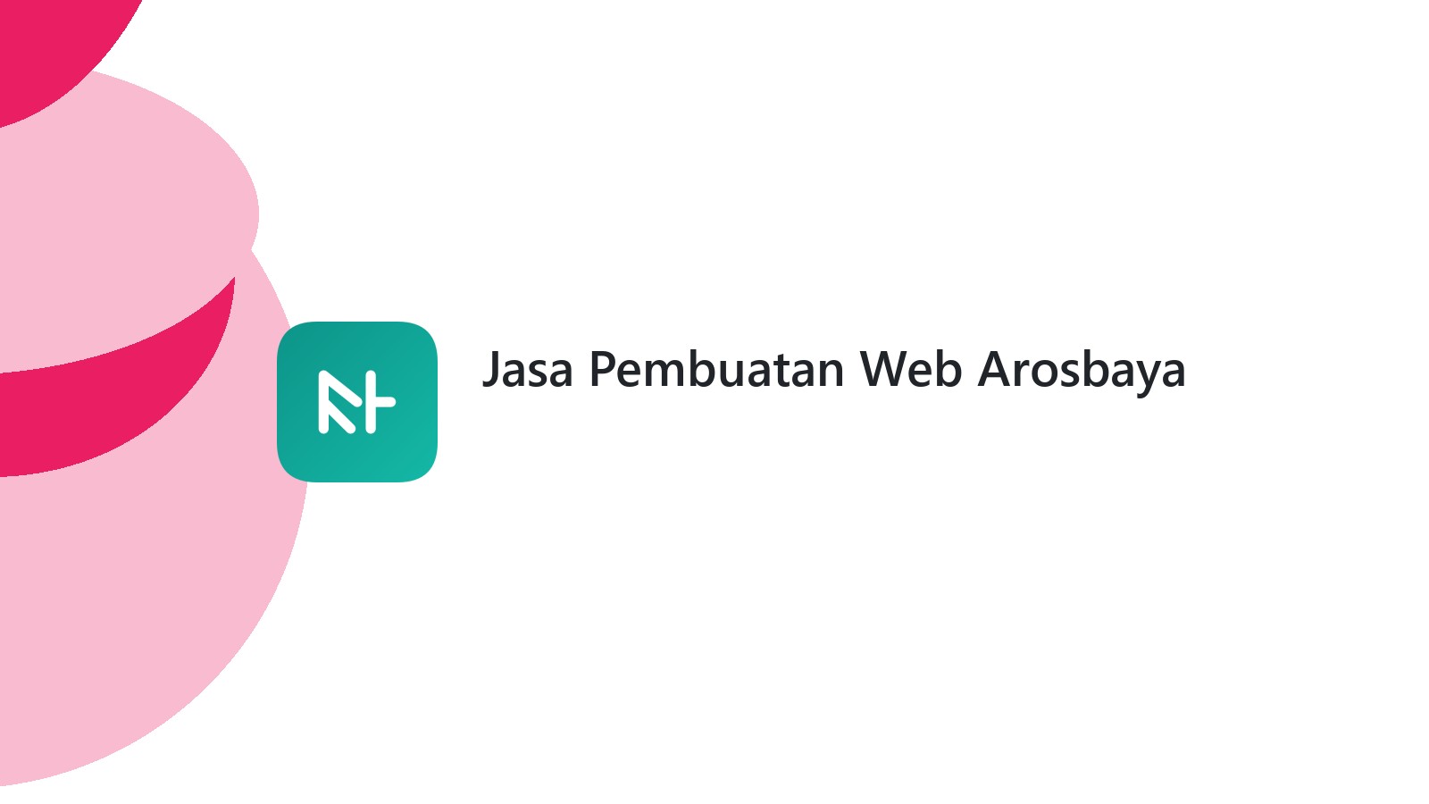 Jasa Pembuatan Web Arosbaya
