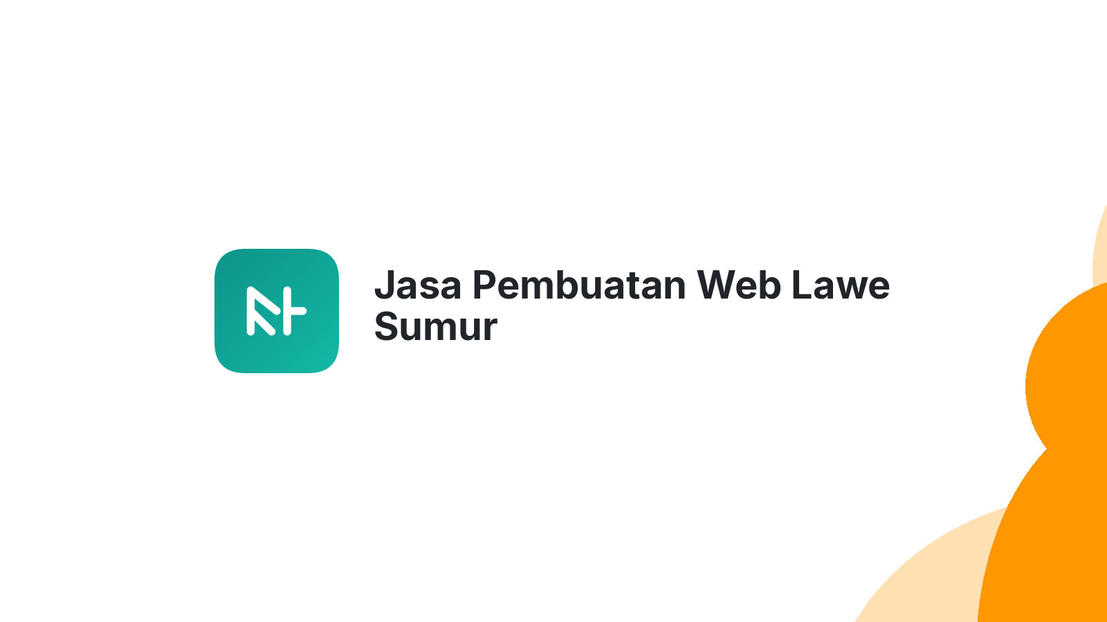 Jasa Pembuatan Web Lawe Sumur