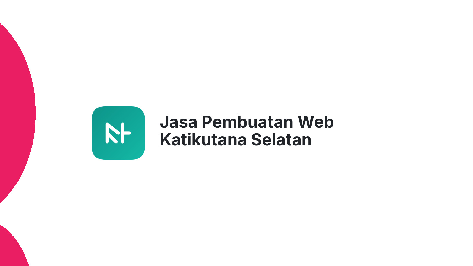 Jasa Pembuatan Web Katikutana Selatan