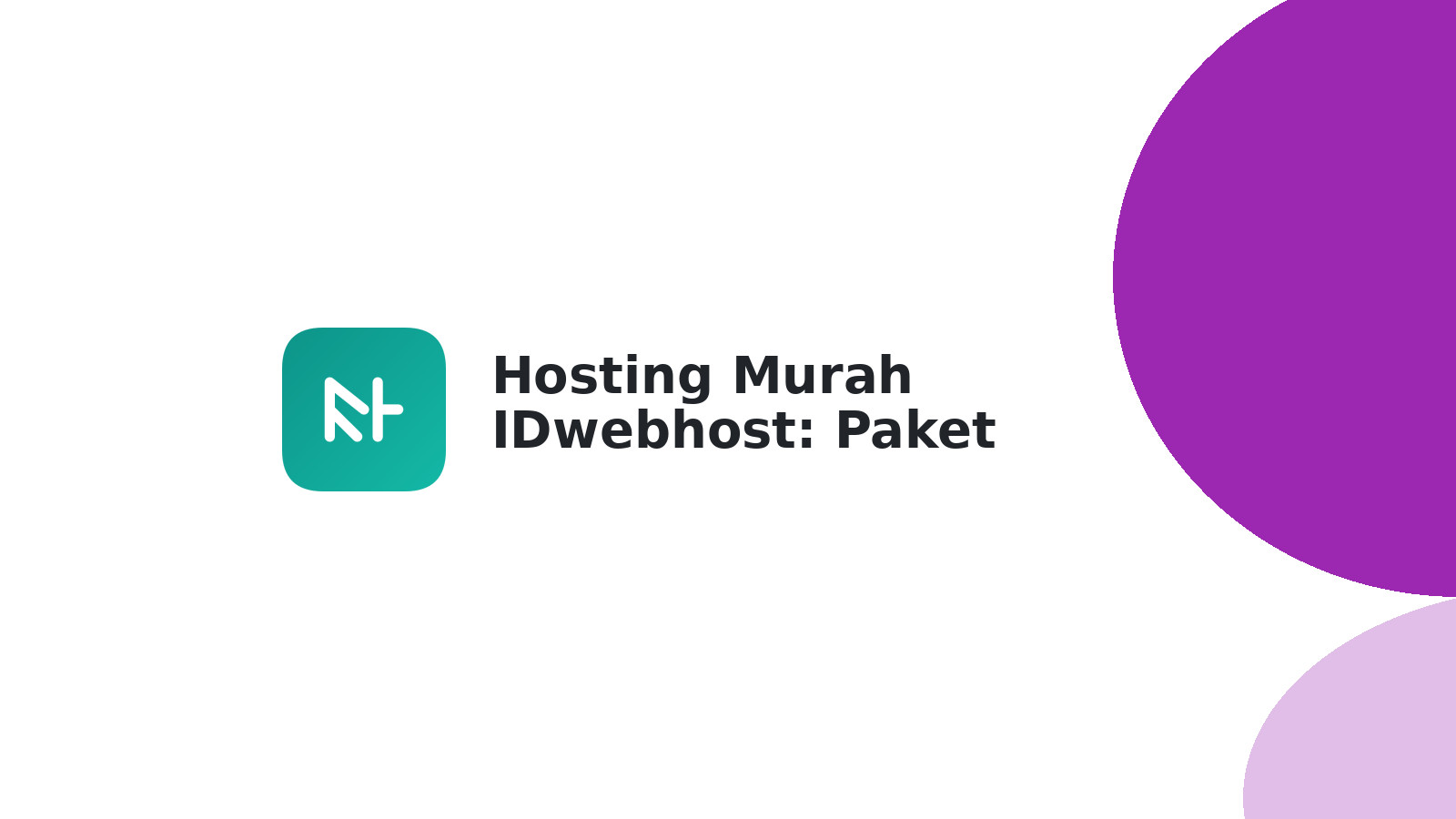Hosting Murah IDwebhost: Paket Unlimited & Bayar Pakai OVO