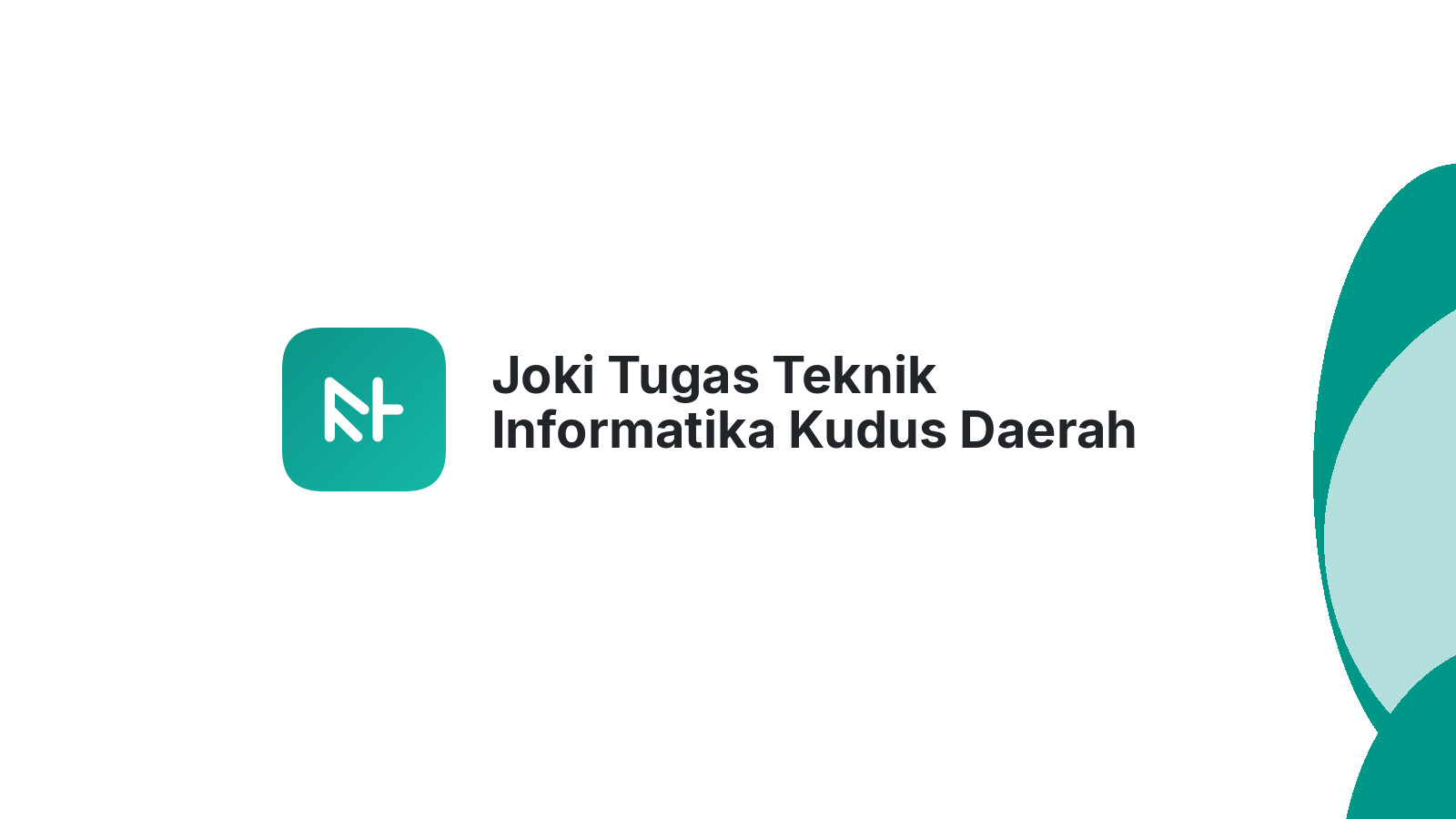 Joki Tugas Teknik Informatika Kudus Daerah Cendono