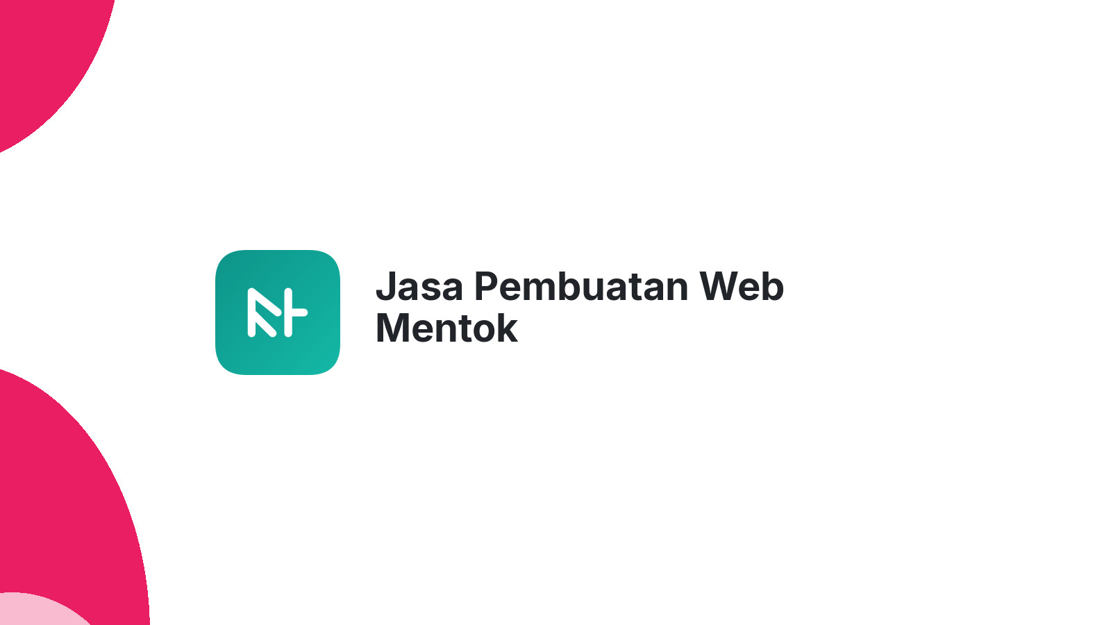 Jasa Pembuatan Web Mentok