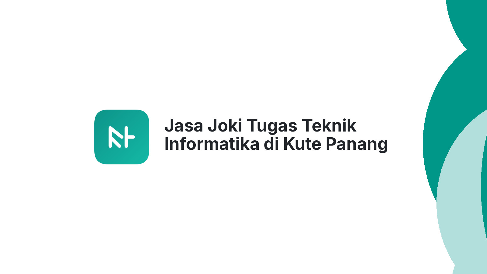 Jasa Joki Tugas Teknik Informatika di Kute Panang