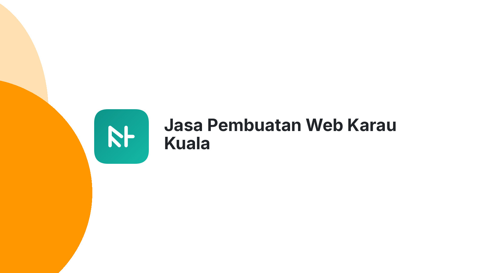 Jasa Pembuatan Web Karau Kuala
