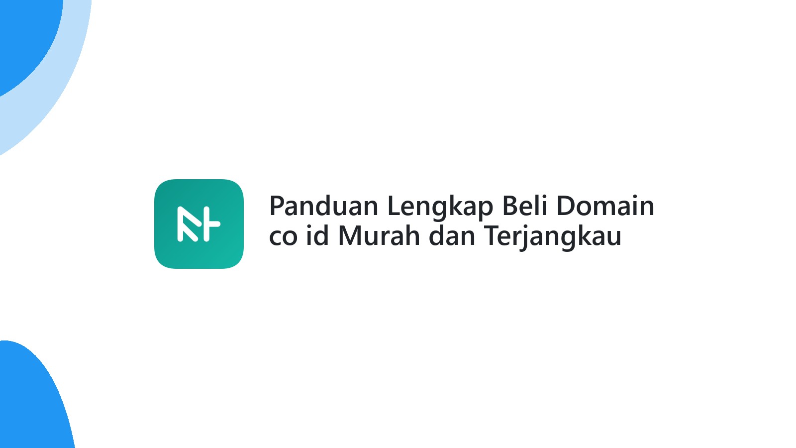Panduan Lengkap Beli Domain co id Murah dan Terjangkau