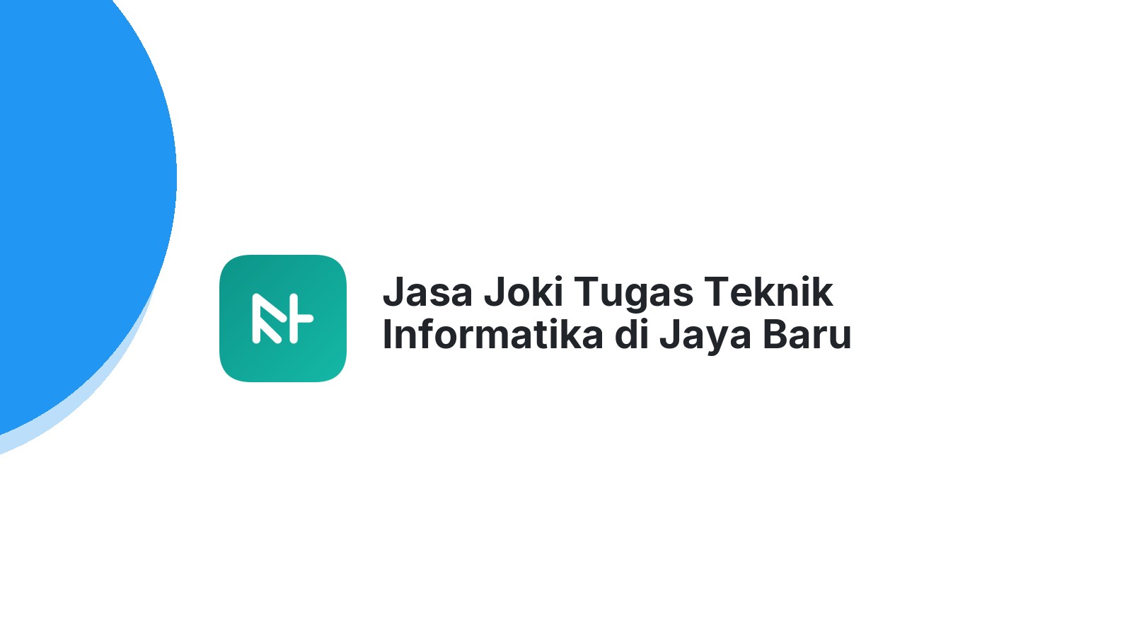 Jasa Joki Tugas Teknik Informatika di Jaya Baru