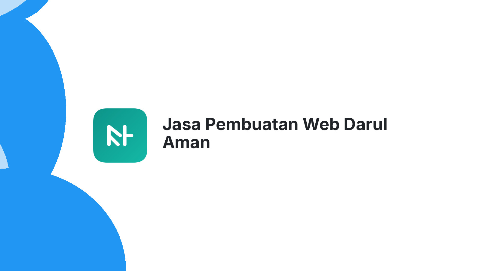 Jasa Pembuatan Web Darul Aman