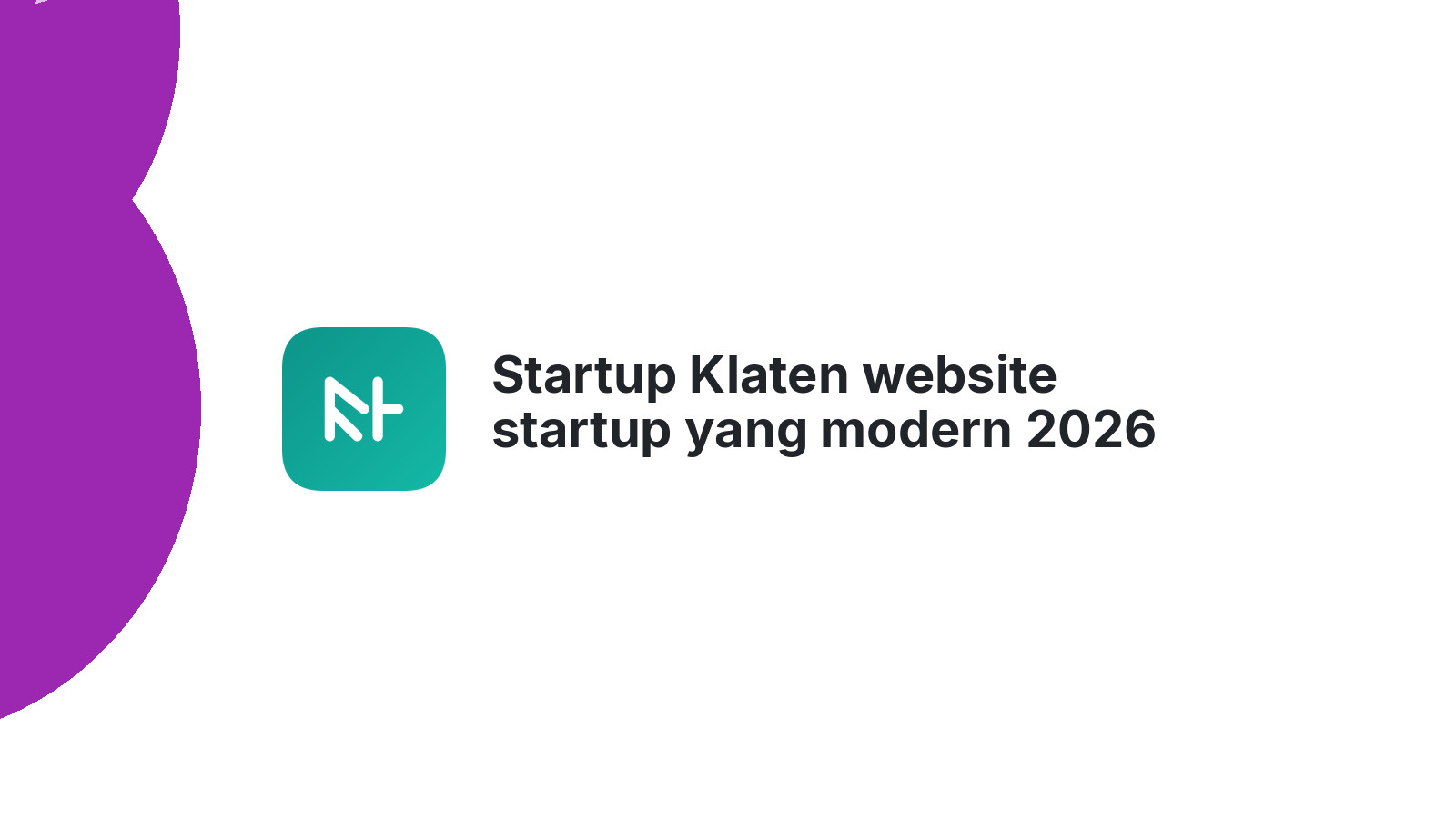 Startup Klaten website startup yang modern 2026