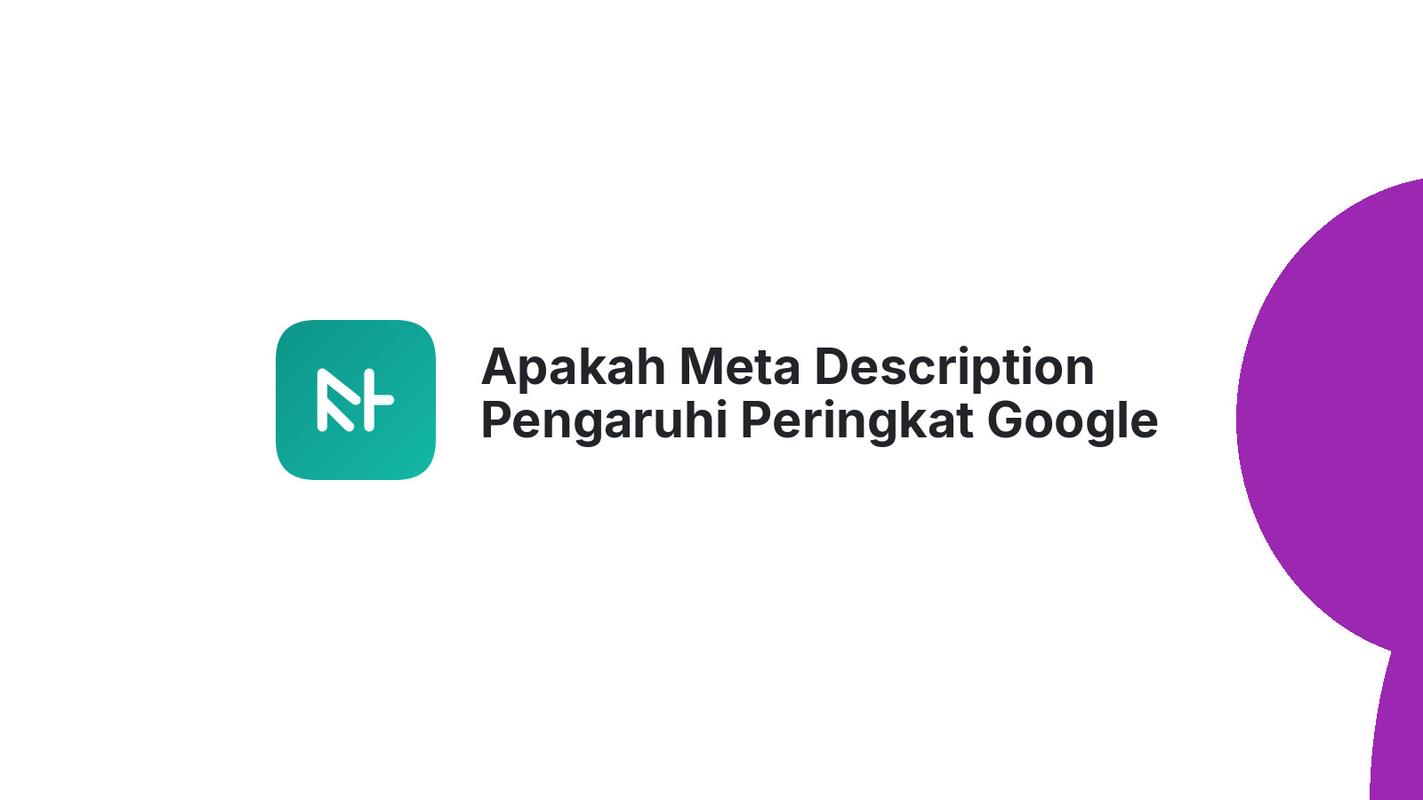 Apakah Meta Description Pengaruhi Peringkat Google