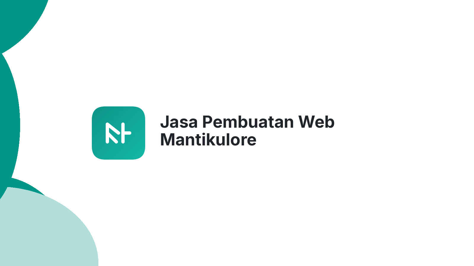 Jasa Pembuatan Web Mantikulore