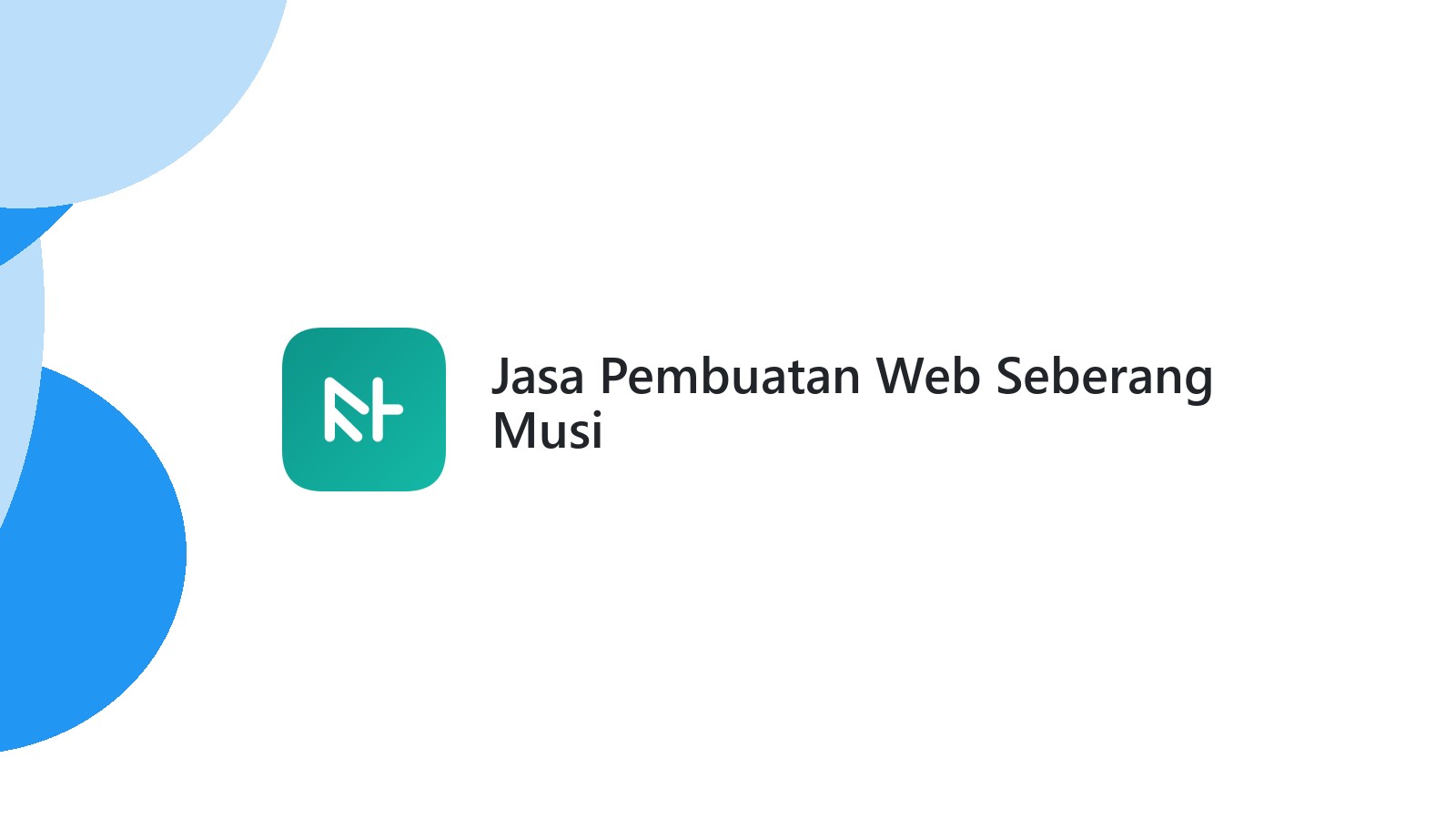 Jasa Pembuatan Web Seberang Musi