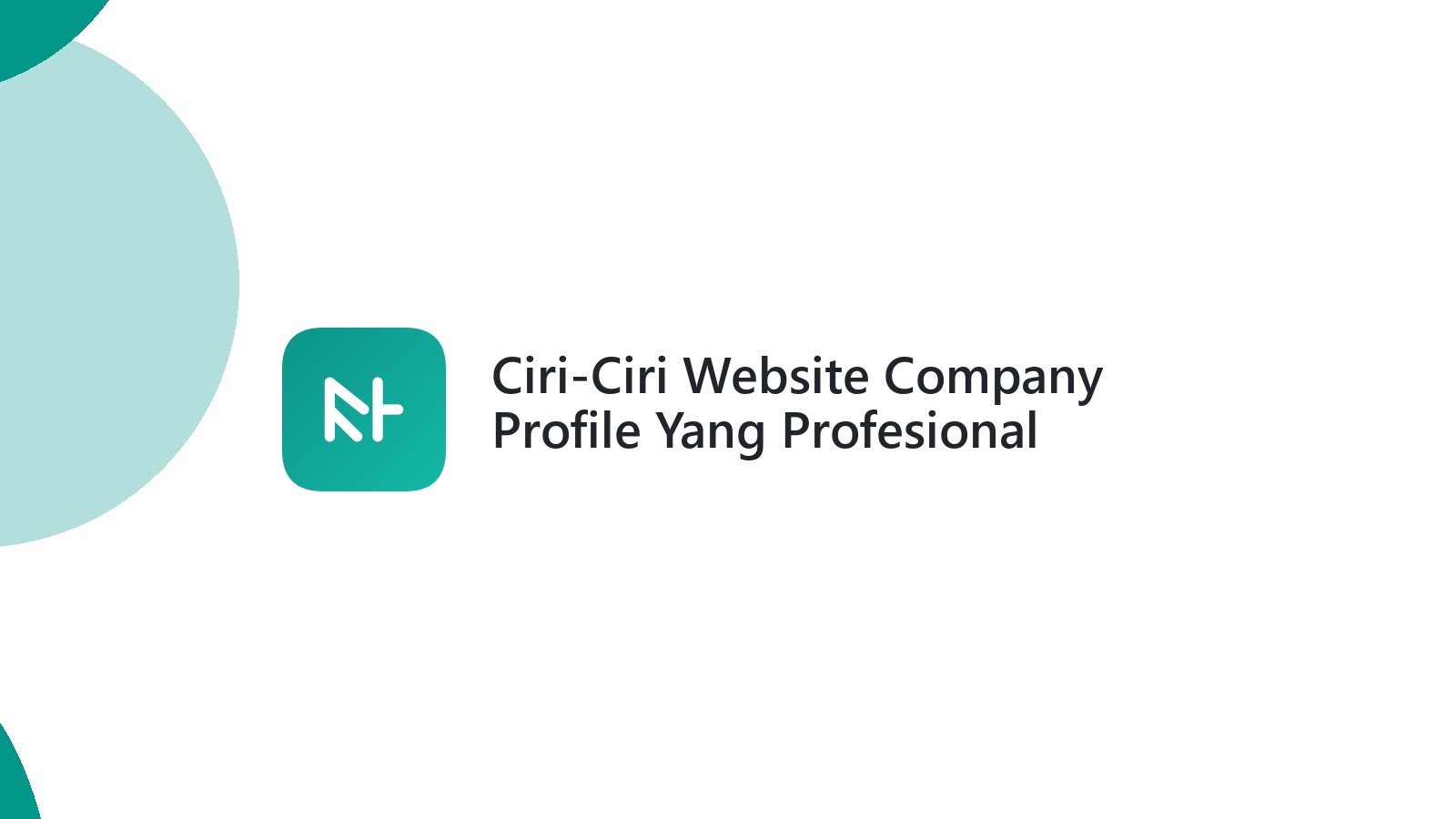 Ciri-Ciri Website Company Profile Yang Profesional