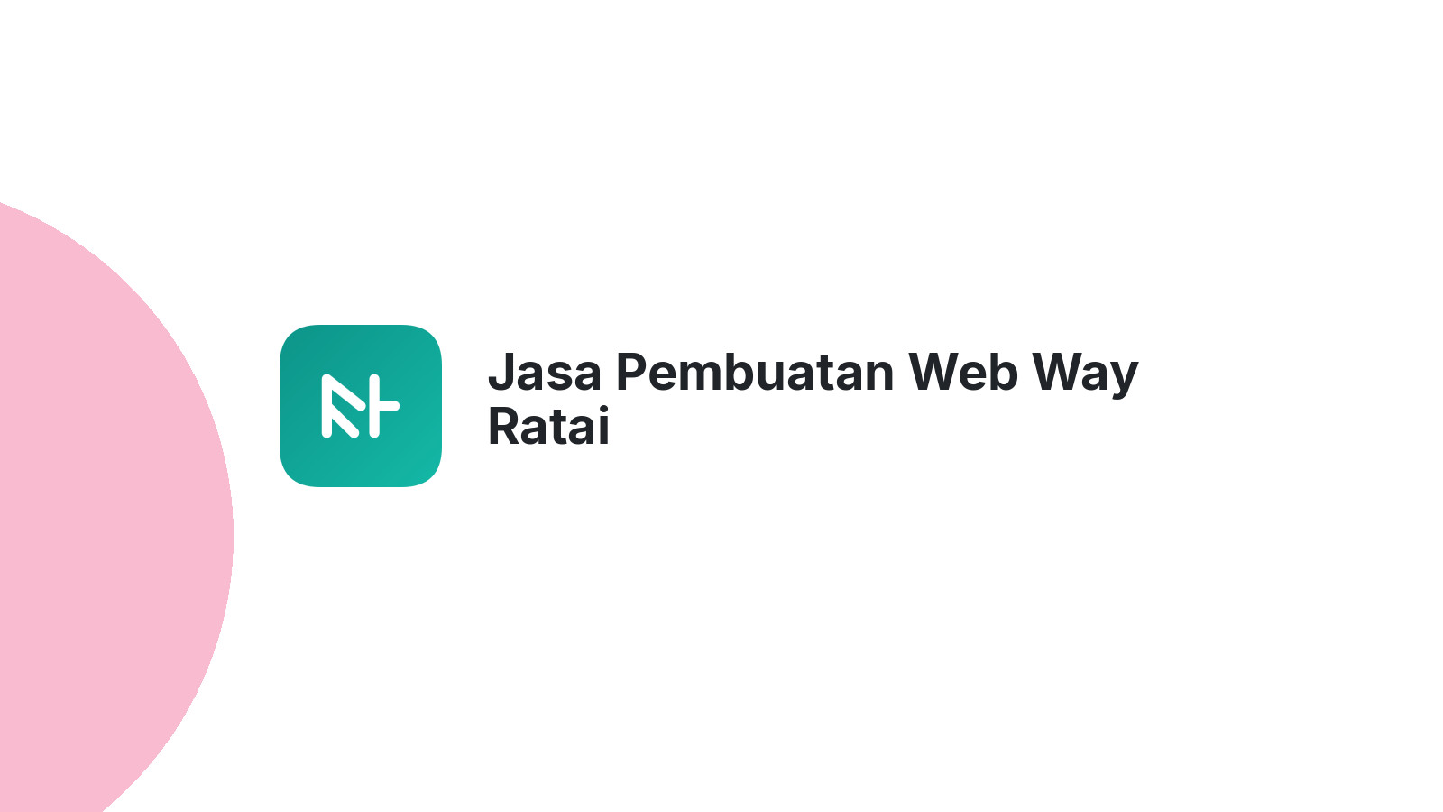 Jasa Pembuatan Web Way Ratai