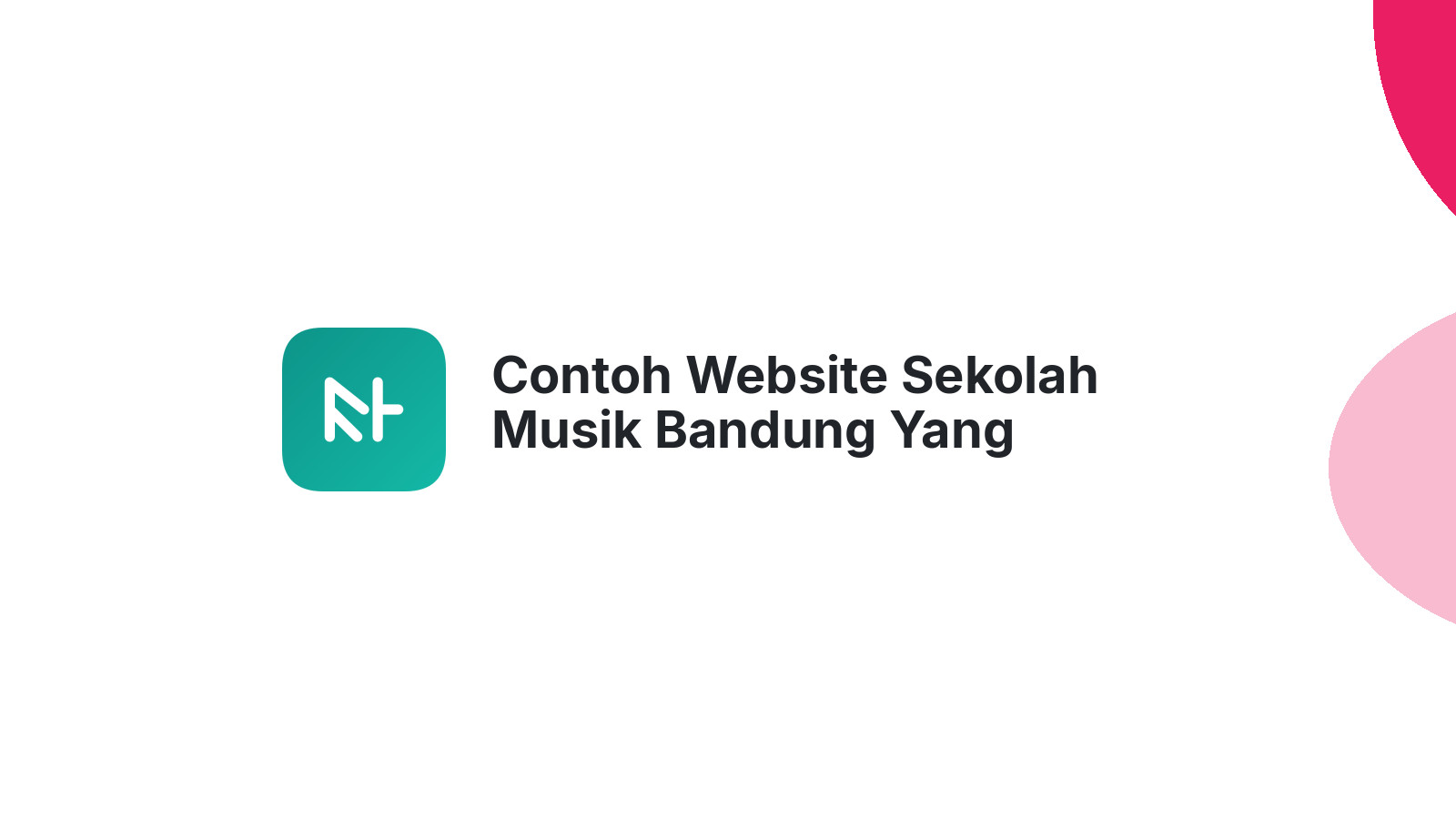 Contoh Website Sekolah Musik Bandung Yang Mengundang Minat Belajar