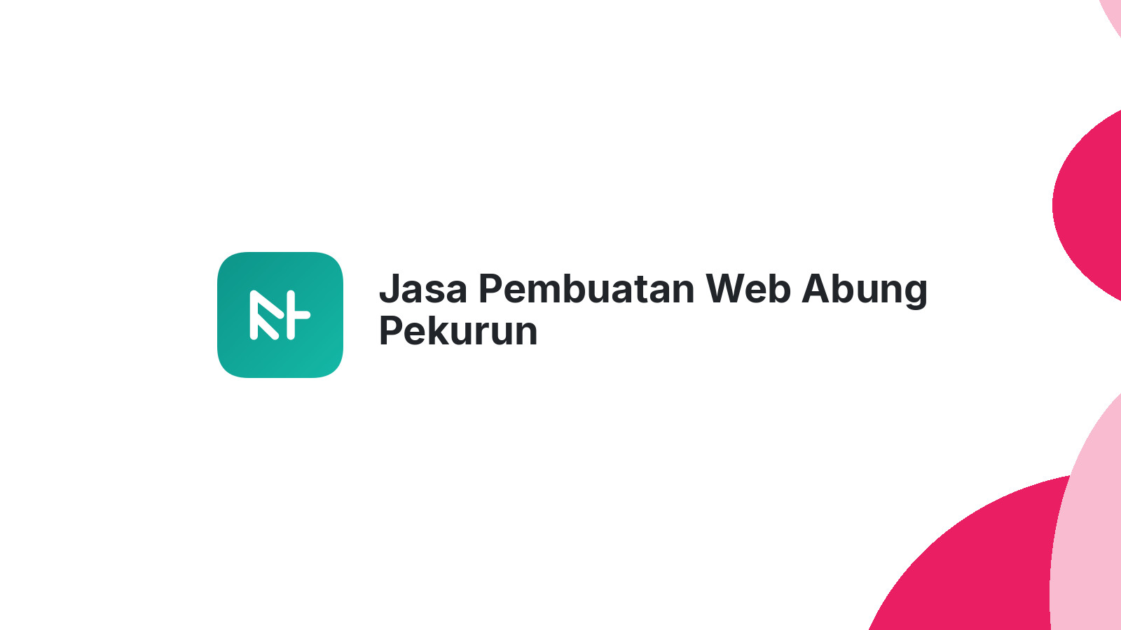 Jasa Pembuatan Web Abung Pekurun