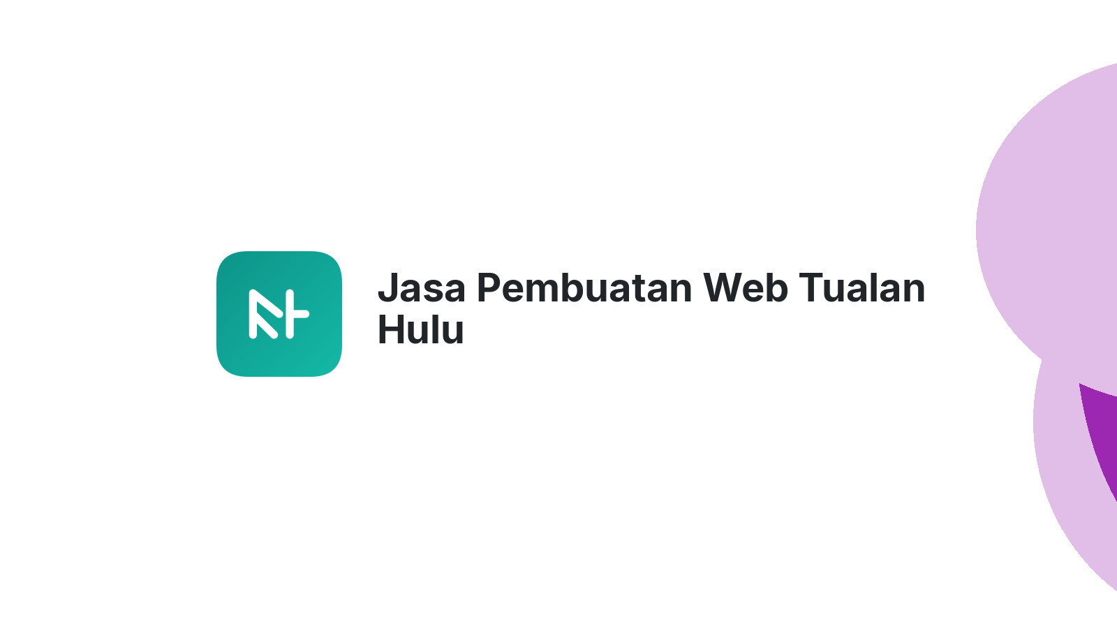 Jasa Pembuatan Web Tualan Hulu