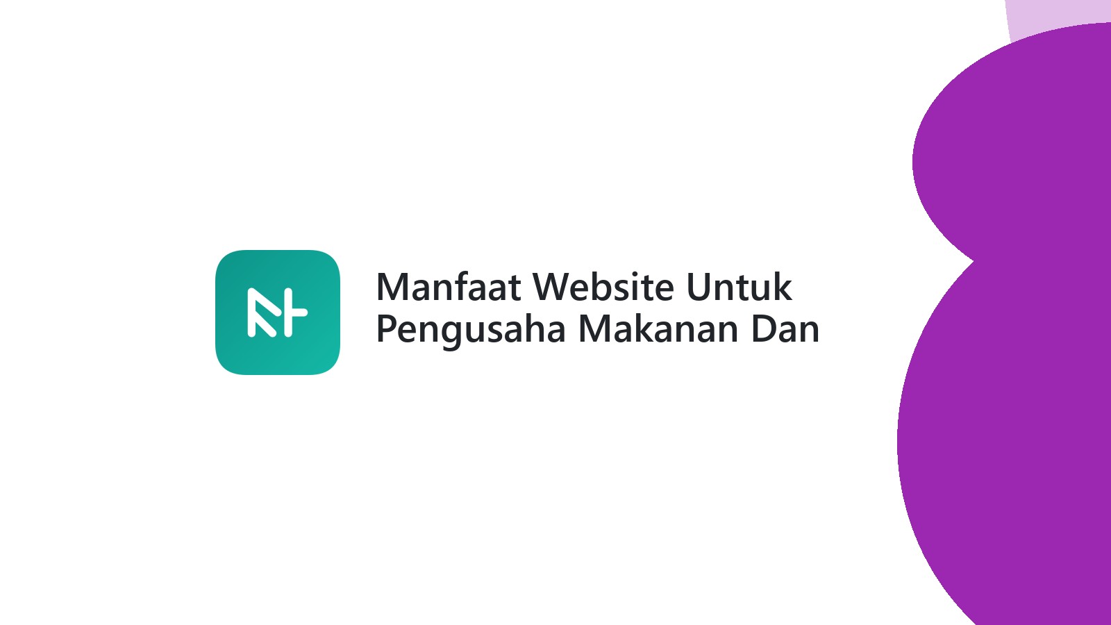 Manfaat Website Untuk Pengusaha Makanan Dan Minuman Di Semarang