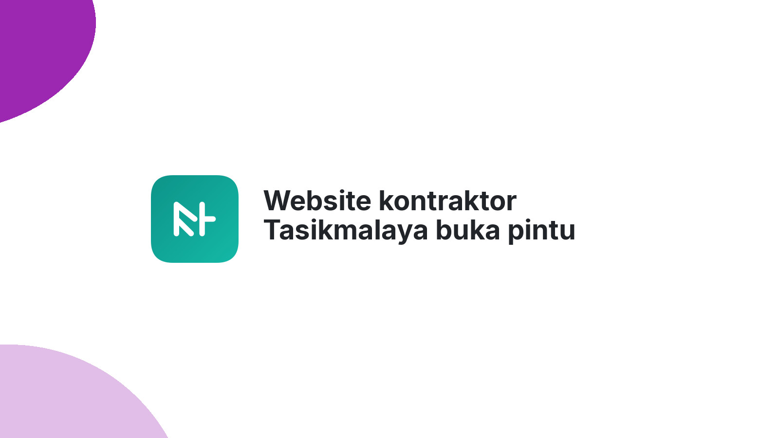 Website kontraktor Tasikmalaya buka pintu proyek besar di 2026