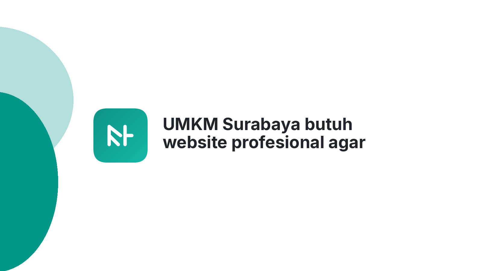 UMKM Surabaya butuh website profesional agar omzet naik 2026