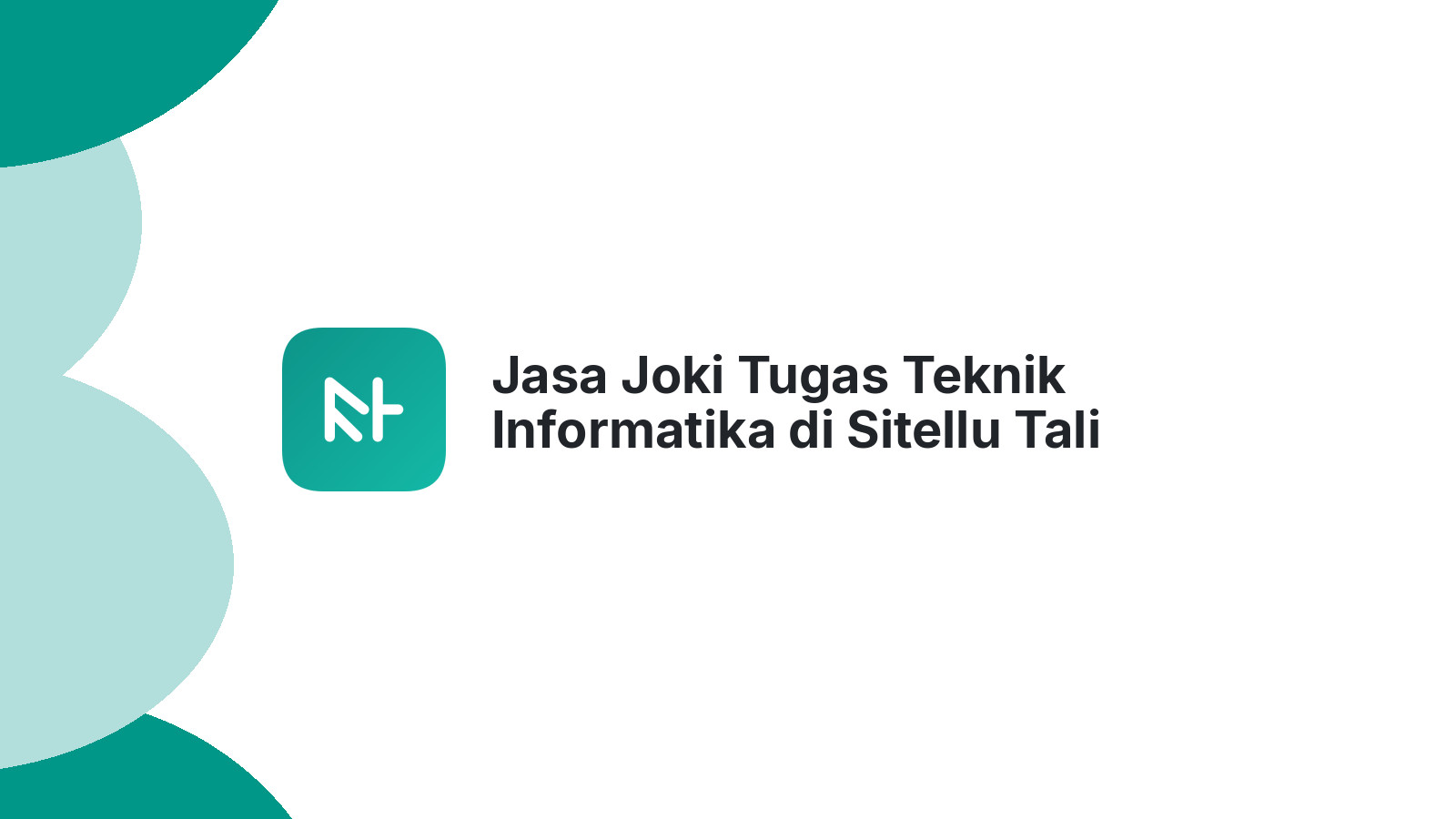Jasa Joki Tugas Teknik Informatika di Sitellu Tali Urang Julu