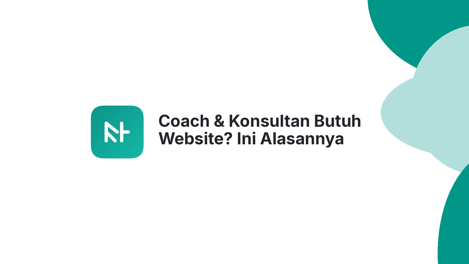 Coach & Konsultan Butuh Website? Ini Alasannya