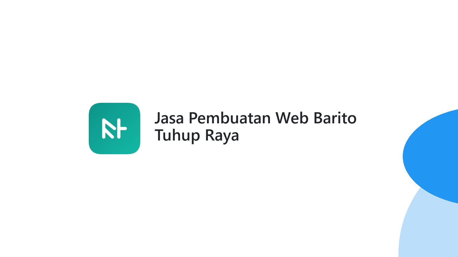 Jasa Pembuatan Web Barito Tuhup Raya