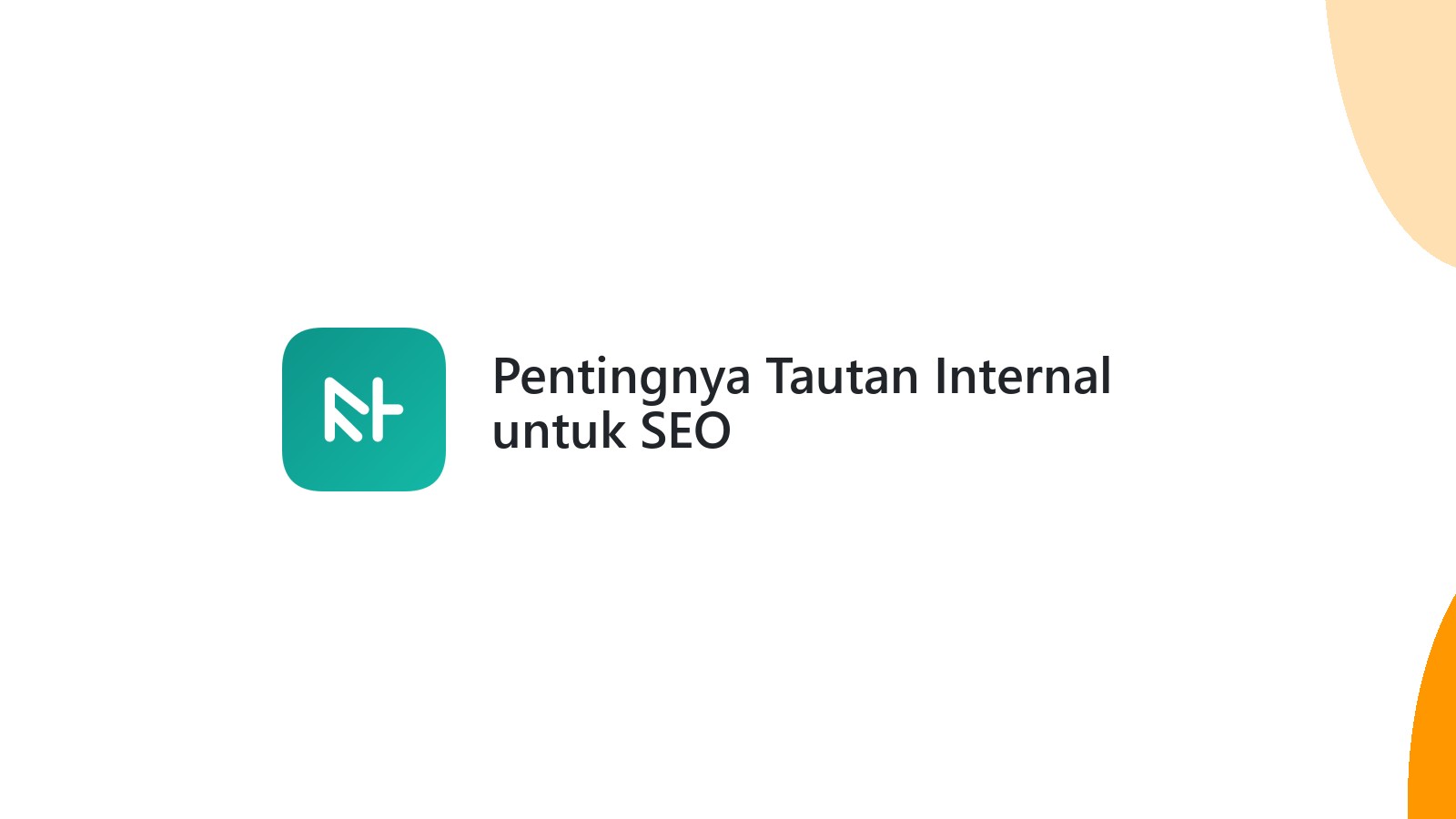 Pentingnya Tautan Internal untuk SEO