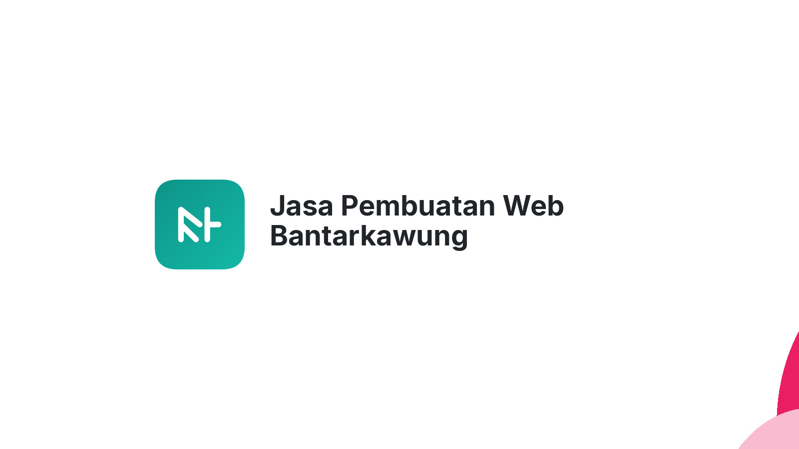 Jasa Pembuatan Web Bantarkawung