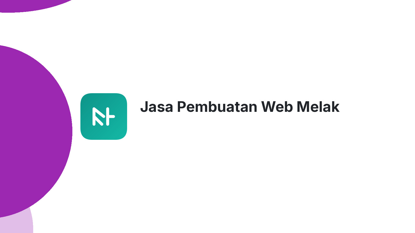 Jasa Pembuatan Web Melak