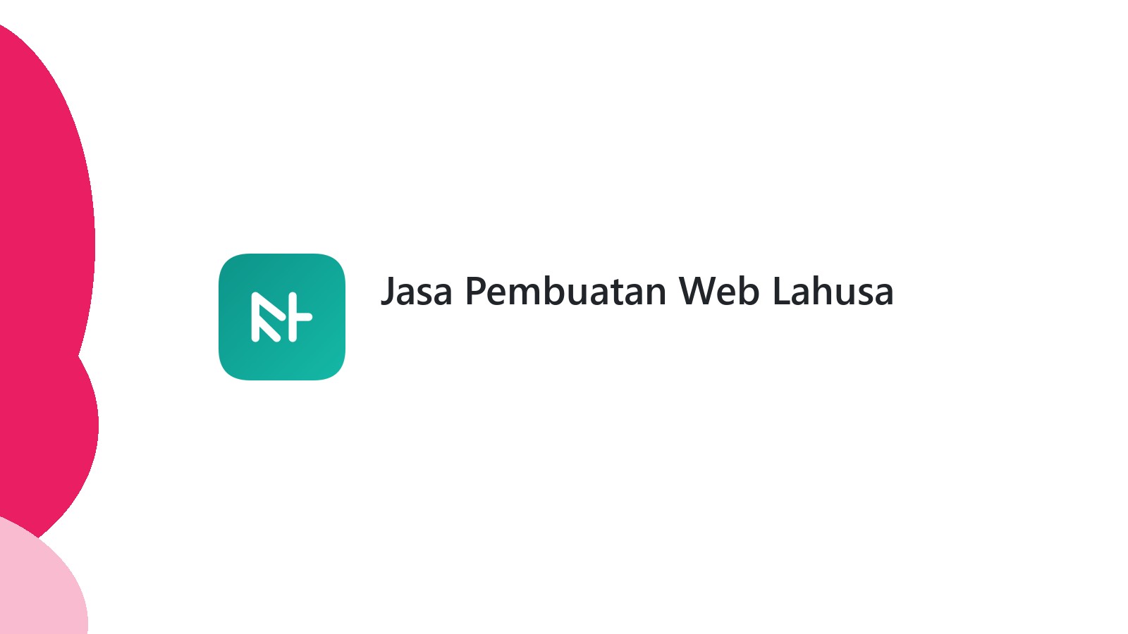 Jasa Pembuatan Web Lahusa