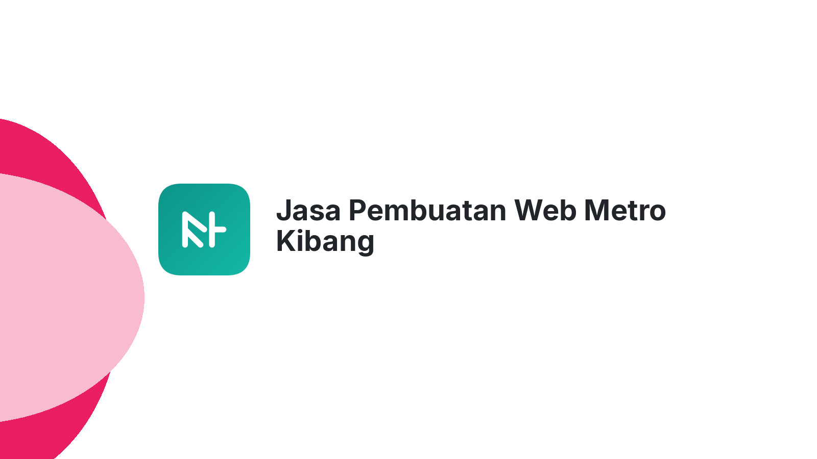 Jasa Pembuatan Web Metro Kibang