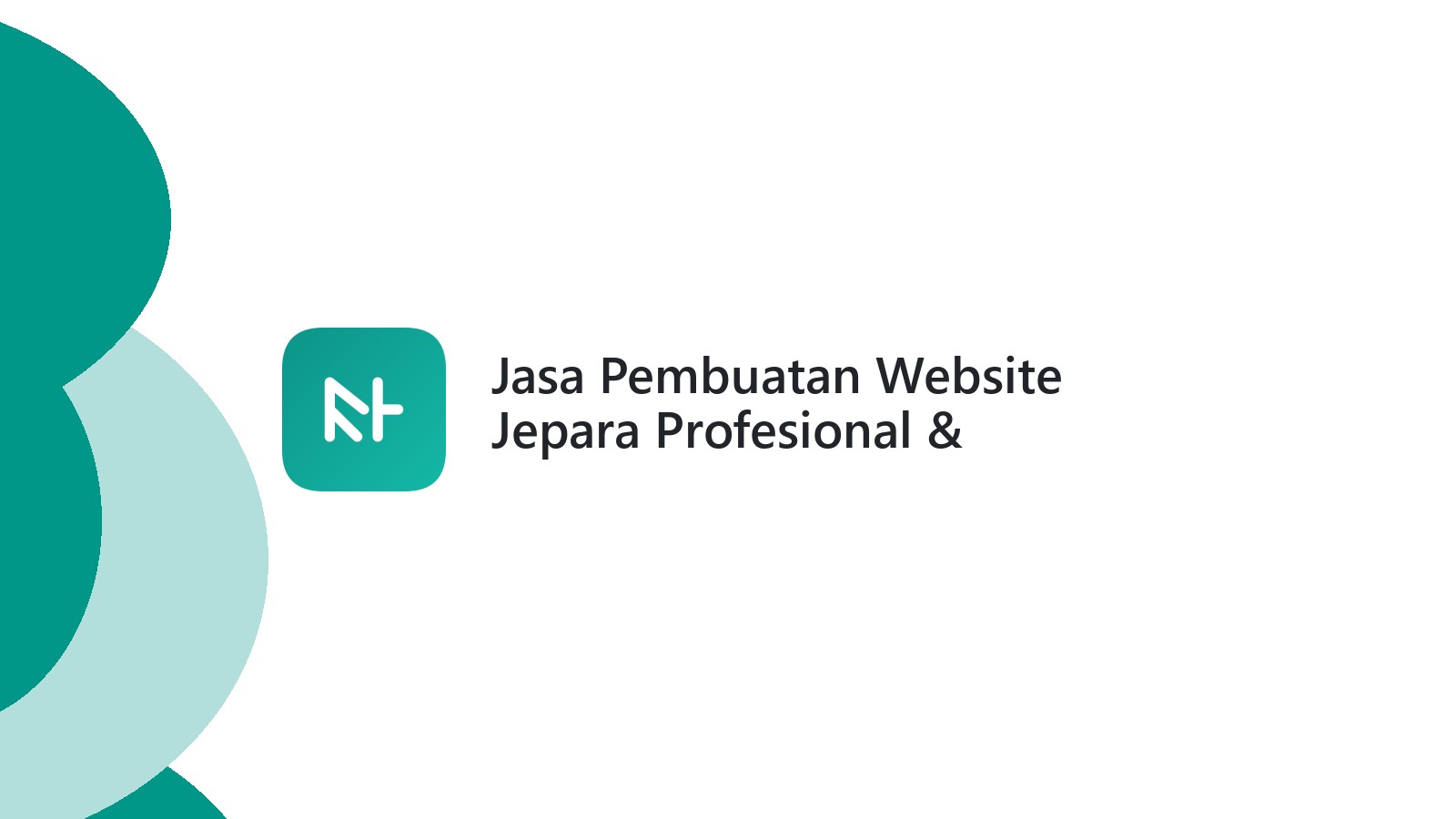 Jasa Pembuatan Website Jepara Profesional & Terpercaya