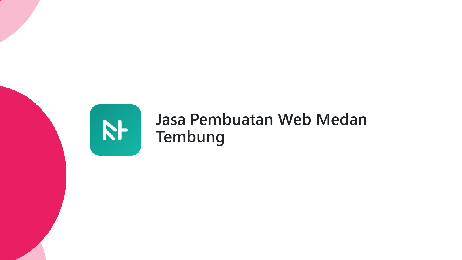 Jasa Pembuatan Web Medan Tembung