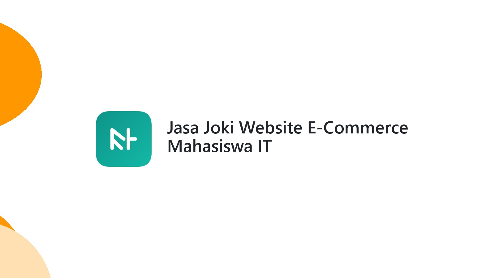 Jasa Joki Website E-Commerce Mahasiswa IT