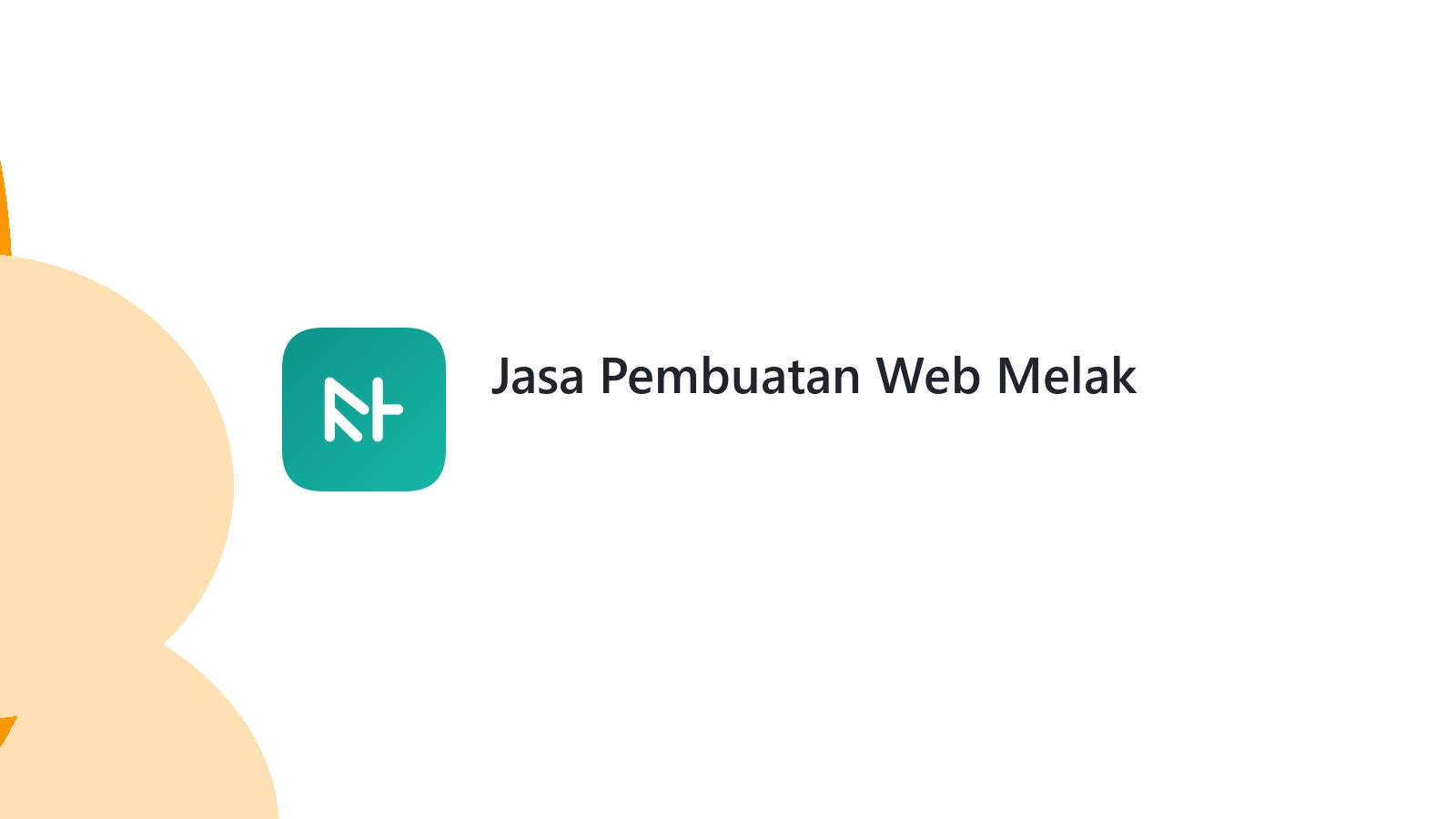 Jasa Pembuatan Web Melak