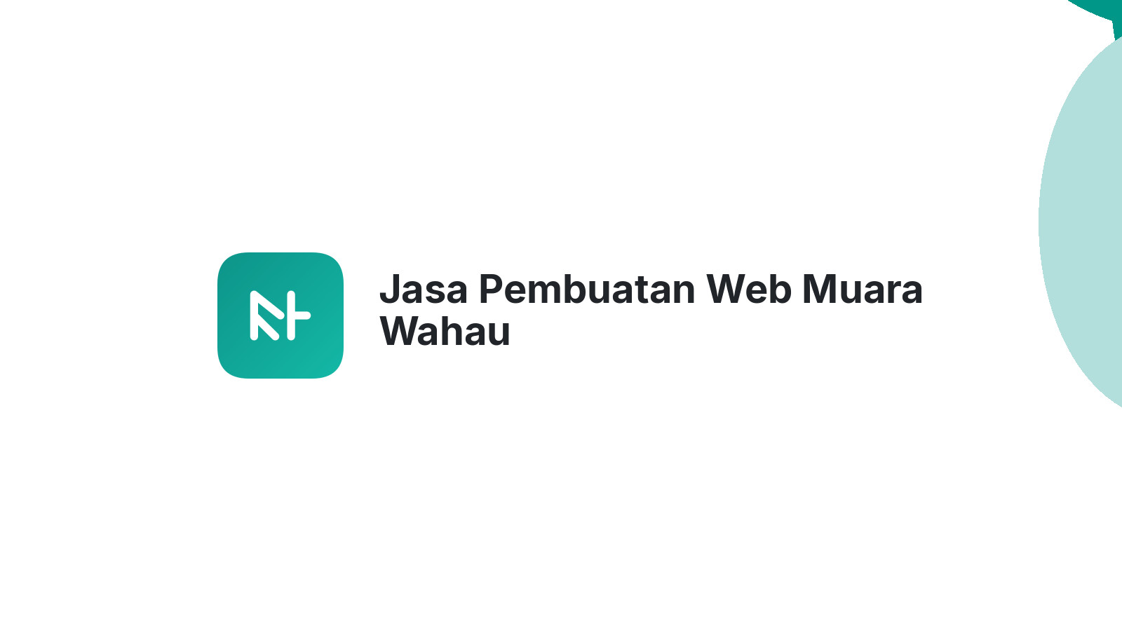 Jasa Pembuatan Web Muara Wahau