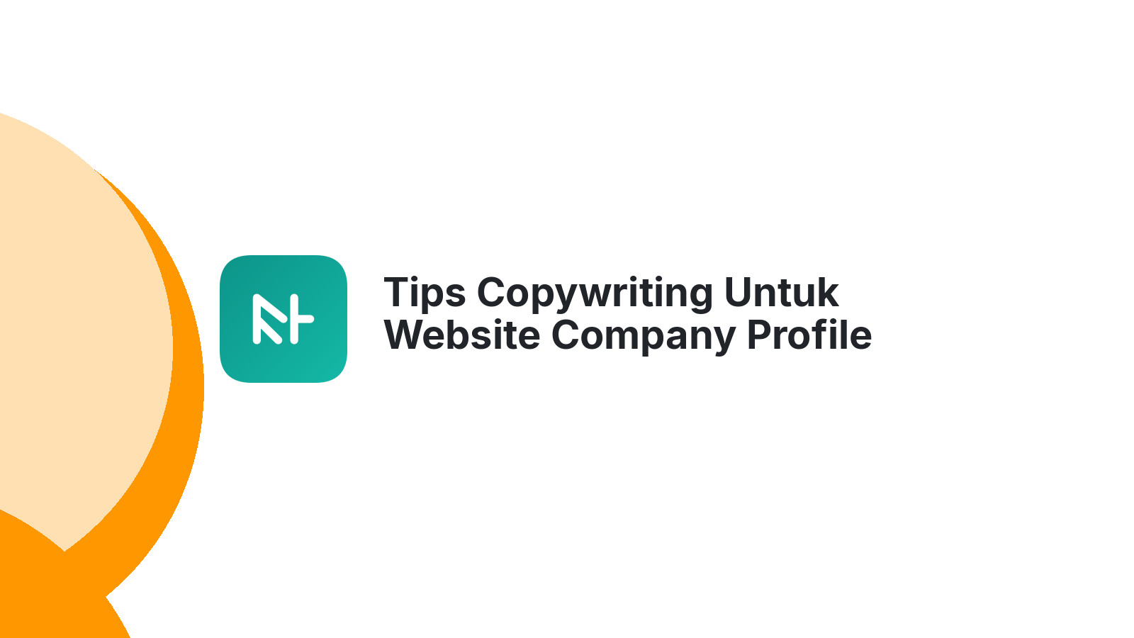 Tips Copywriting Untuk Website Company Profile