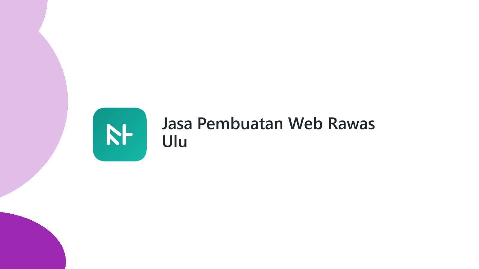 Jasa Pembuatan Web Rawas Ulu