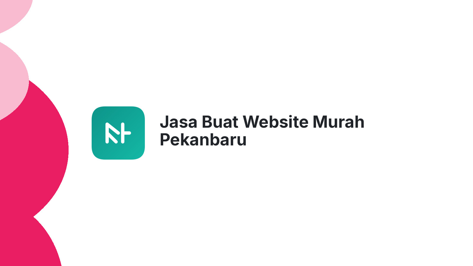 Jasa Buat Website Murah Pekanbaru