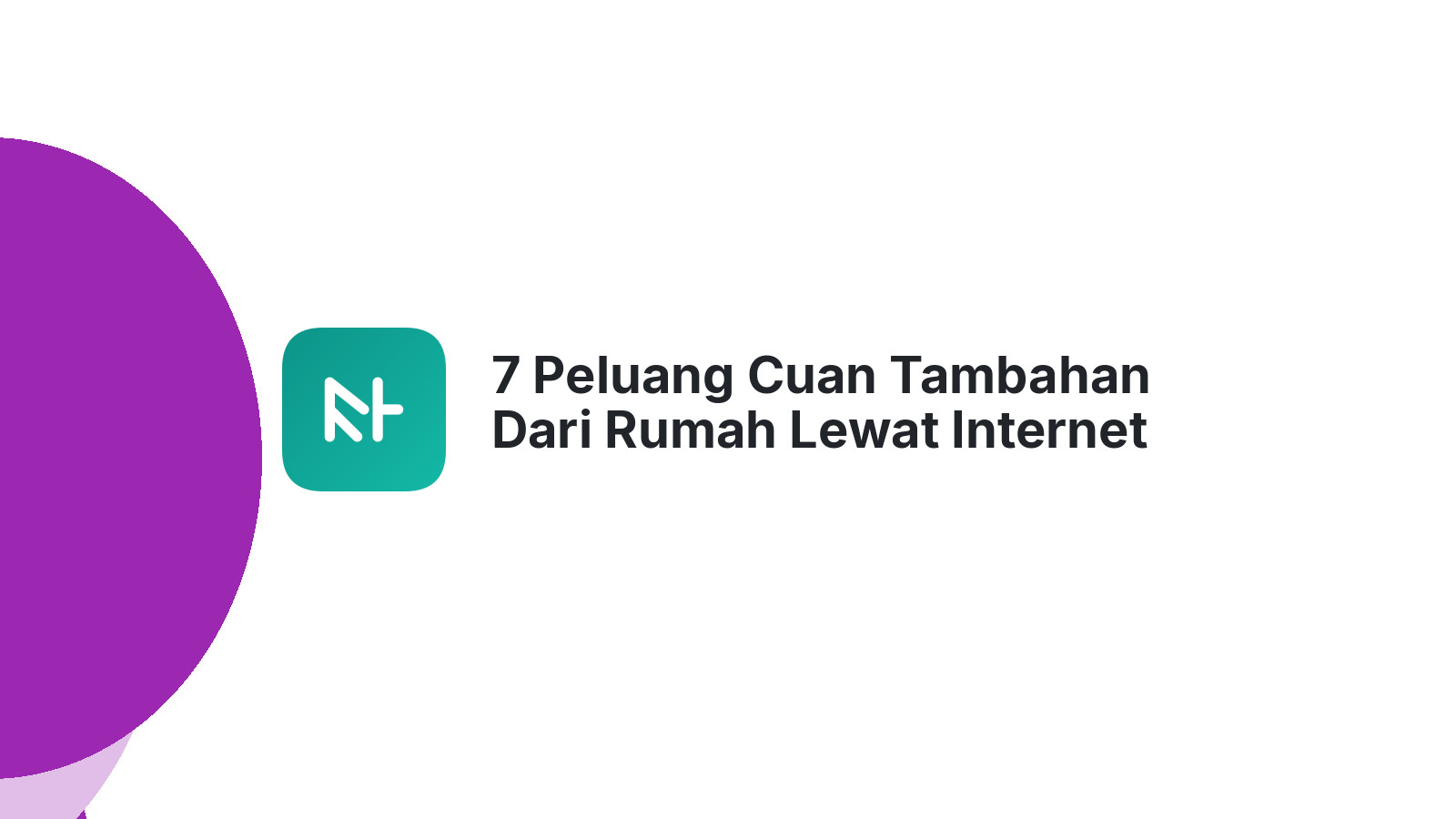 7 Peluang Cuan Tambahan Dari Rumah Lewat Internet