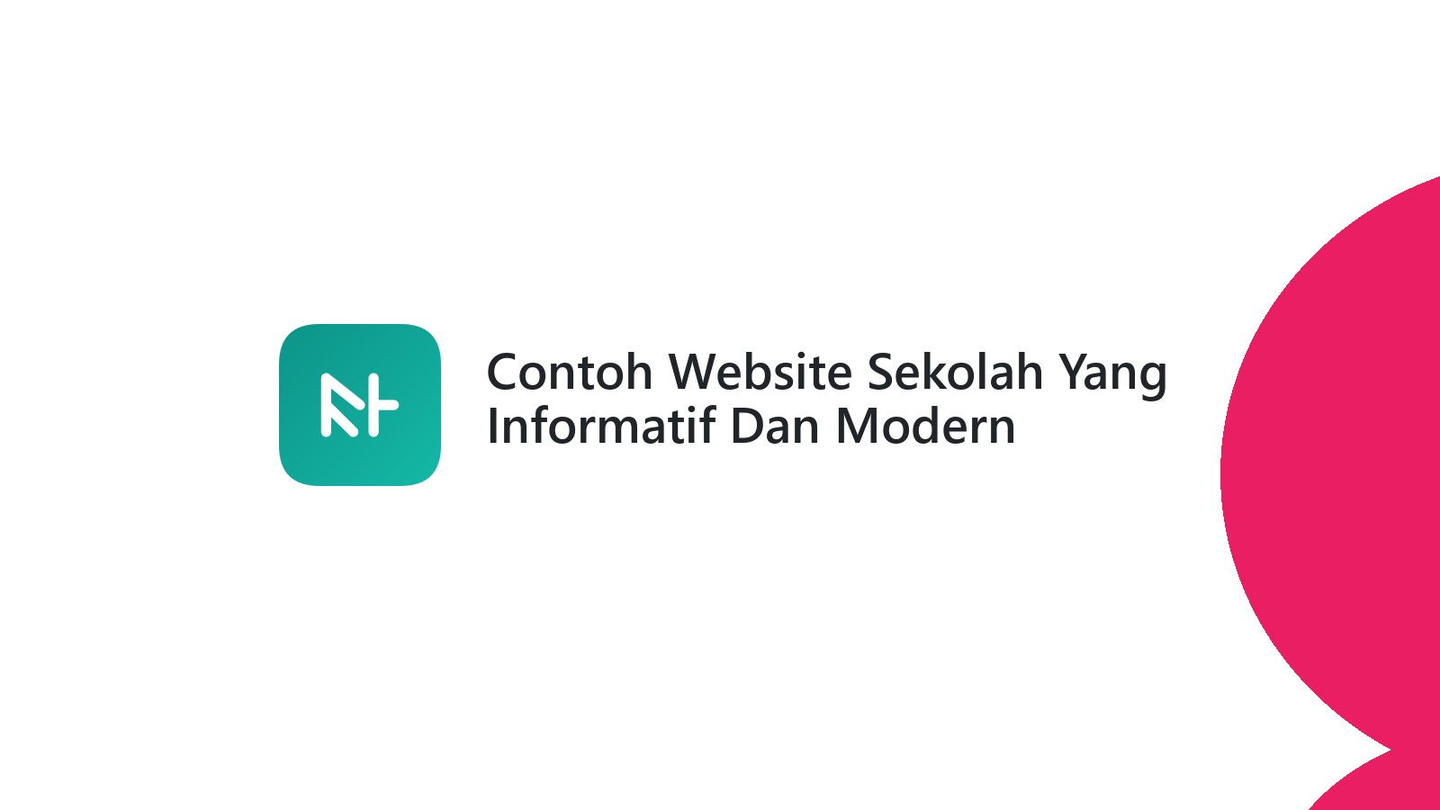 Contoh Website Sekolah Yang Informatif Dan Modern