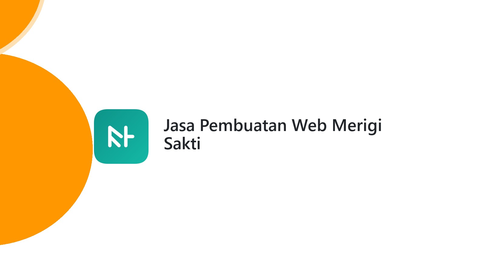 Jasa Pembuatan Web Merigi Sakti