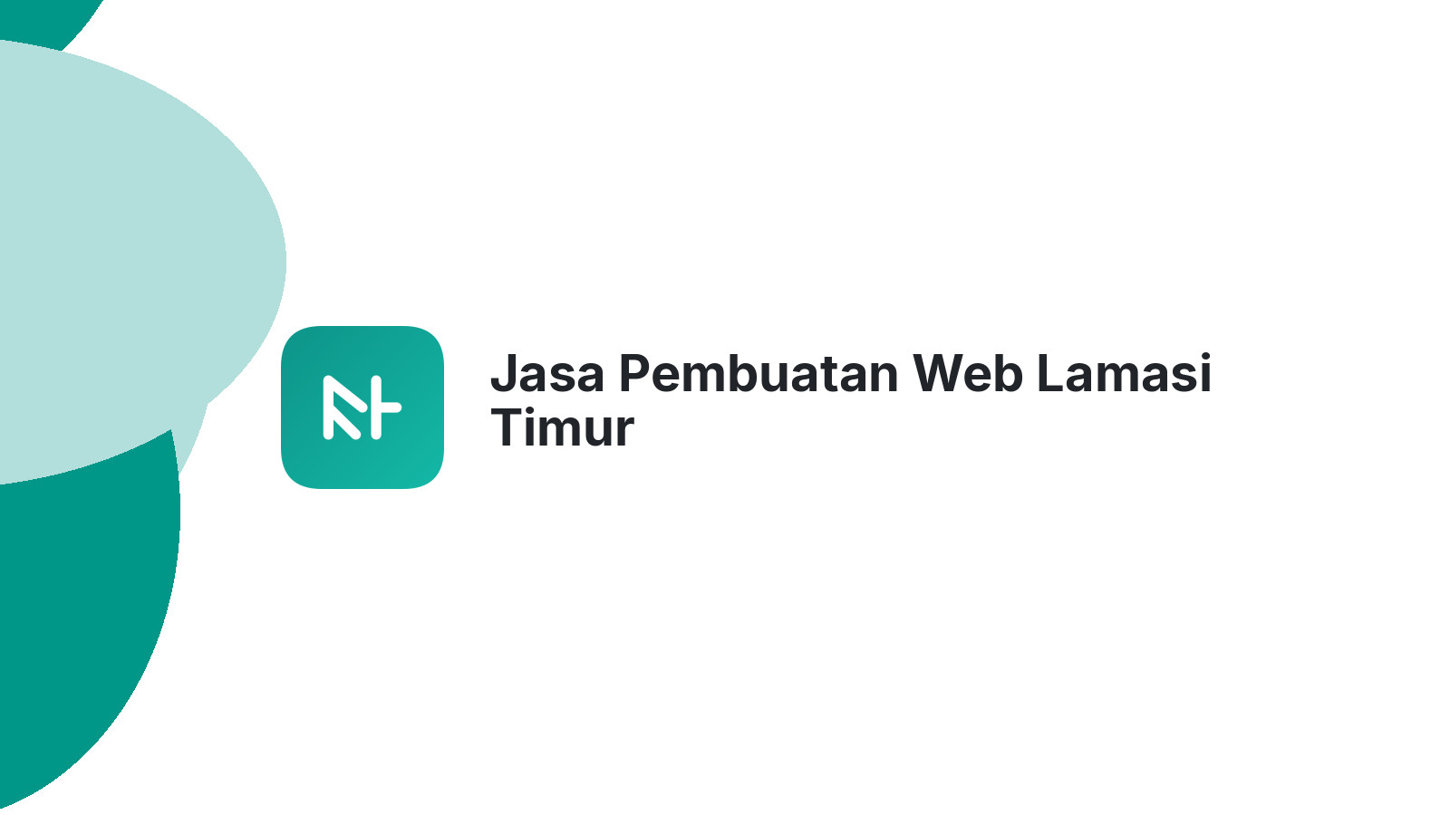 Jasa Pembuatan Web Lamasi Timur