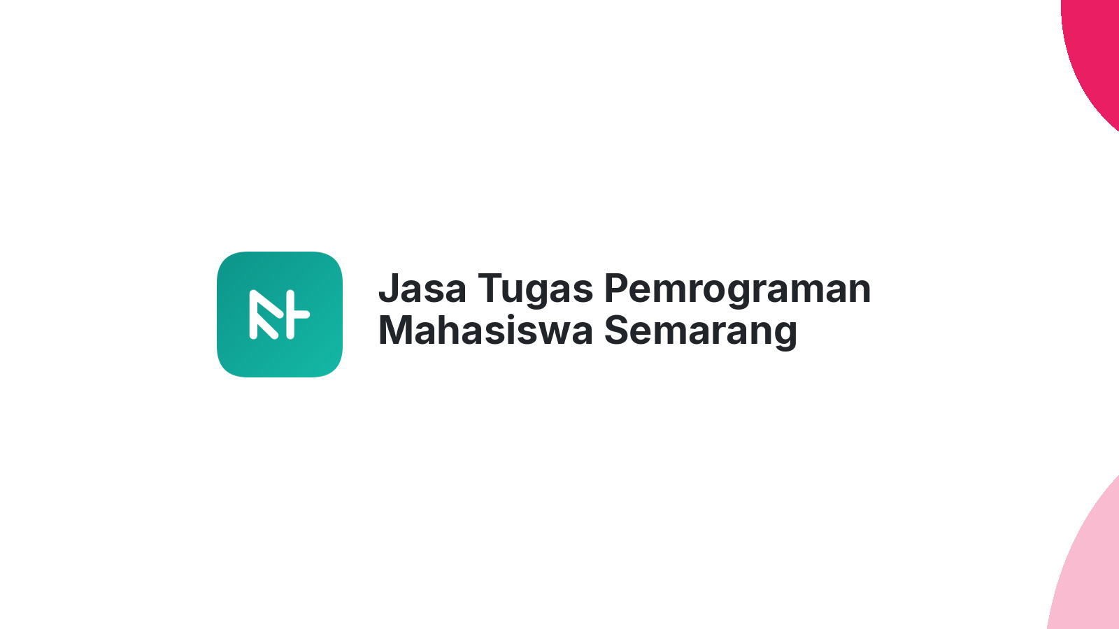 Jasa Tugas Pemrograman Mahasiswa Semarang